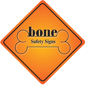 Bone Safety Signs
